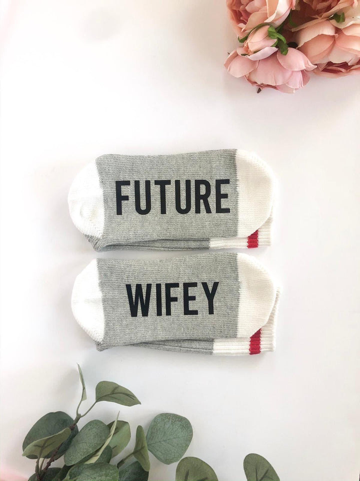 Future Wifey Socks.